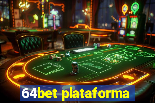 64bet plataforma